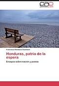 Honduras, patria de la espera