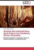 An?lisis del material l?tico de la Cueva Las Ventanas (P??ar, Granada)