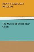 The Mascot of Sweet Briar Gulch