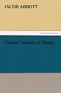 Charles I Makers of History
