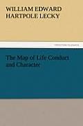 The Map of Life Conduct and Character