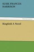Ringfield A Novel