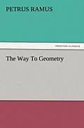 The Way to Geometry