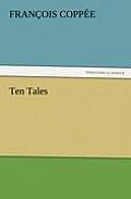 Ten Tales