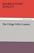 The Village Wife's Lament
