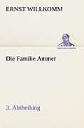 Die Familie Ammer - 3. Abtheilung