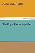 The Royal Picture Alphabet