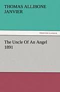 The Uncle of an Angel 1891