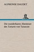Die Wunderbaren Abenteuer Des Tartarin Von Tarascon