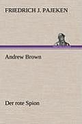 Andrew Brown - Der Rote Spion