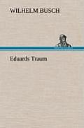 Eduards Traum