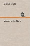 Manner in Der Nacht