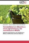 Variabilidad En Albarino a Nivel Agronomico y de Resistencia a Mildiu