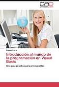 Introducci?n al mundo de la programaci?n en Visual Basic
