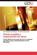 Crisis mundial y exportaci?n de vinos