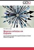Mujeres Artistas En Espana