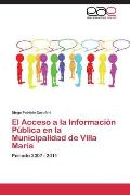 El Acceso a la Informacion Publica En La Municipalidad de Villa Maria