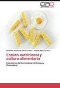 Estado Nutricional y Cultura Alimentaria
