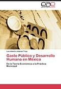 Gasto Publico y Desarrollo Humano En Mexico