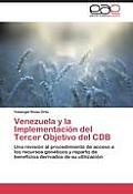 Venezuela y La Implementacion del Tercer Objetivo del Cdb