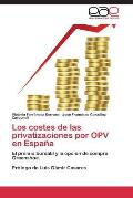 Los costes de las privatizaciones por OPV en Espa?a