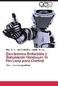 Electronica Embebida y Simulacion Hardware in the Loop Para Control