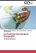 La Funcion Social de La Geografia