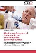 Medicamentos para el tratamiento de enfermedades cardiovasculares