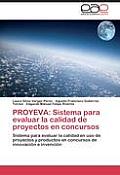 Proyeva: Sistema para evaluar la calidad de proyectos en concursos