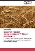 Sistema radical postantesis en Triticum aestivum L