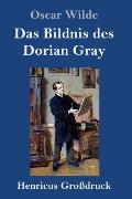 Das Bildnis des Dorian Gray (Gro?druck)