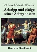 Aristipp und einige seiner Zeitgenossen (Gro?druck)