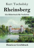 Rheinsberg (Gro?druck): Ein Bilderbuch f?r Verliebte