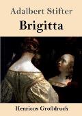 Brigitta (Gro?druck)