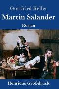 Martin Salander (Gro?druck): Roman