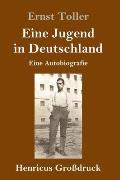 Eine Jugend in Deutschland (Gro?druck): Eine Autobiografie