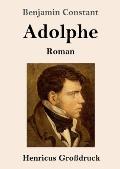 Adolphe (Gro?druck): Roman