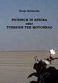 Picknick in Afrika oder Tunesien per Motorrad