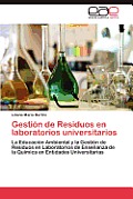 Gesti?n de Residuos en laboratorios universitarios