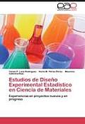 Estudios de Diseno Experimental Estadistico En Ciencia de Materiales