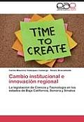Cambio Institucional E Innovacion Regional
