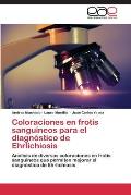 Coloraciones En Frotis Sanguineos Para El Diagnostico de Ehrlichiosis
