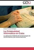 La Criminalidad Informatica En Cuba