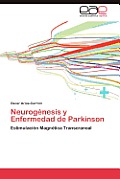 Neurogenesis y Enfermedad de Parkinson