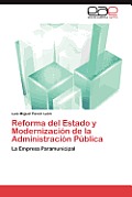 Reforma del Estado y Modernizacion de La Administracion Publica