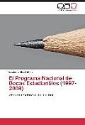 El Programa Nacional de Becas Estudiantiles (1997-2008)