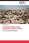La Santa Sede y La II Republica (1931-1933)