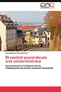 El Control Social Desde Una Vision Historica