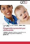 Diagnostico Prenatal Por Ultrasonido