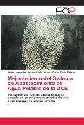 Mejoramiento del Sistema de Abastecimiento de Agua Potable de la UCE